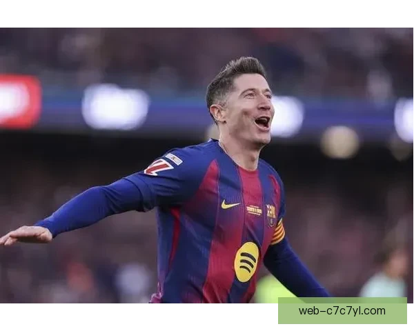 莱万效率惊人防守不及费兰核心 莱万效率惊人防守不及费兰核心